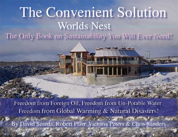 The Convenient Solution by David Sereda, Robert Plarr, Victoria Peters & Chris Sanders ...the only book on sustainability you will ever need.